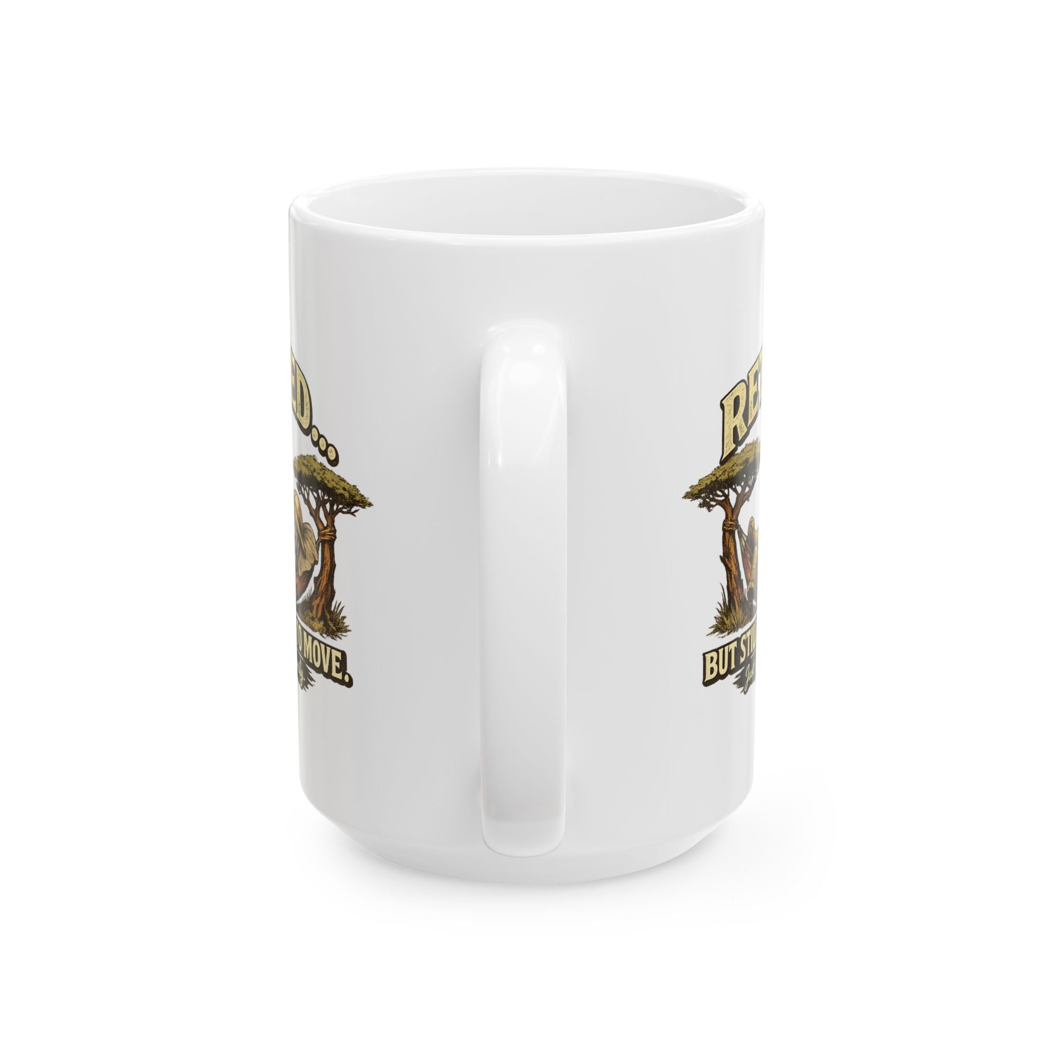 Retired But Still Hart to Move-  Mug