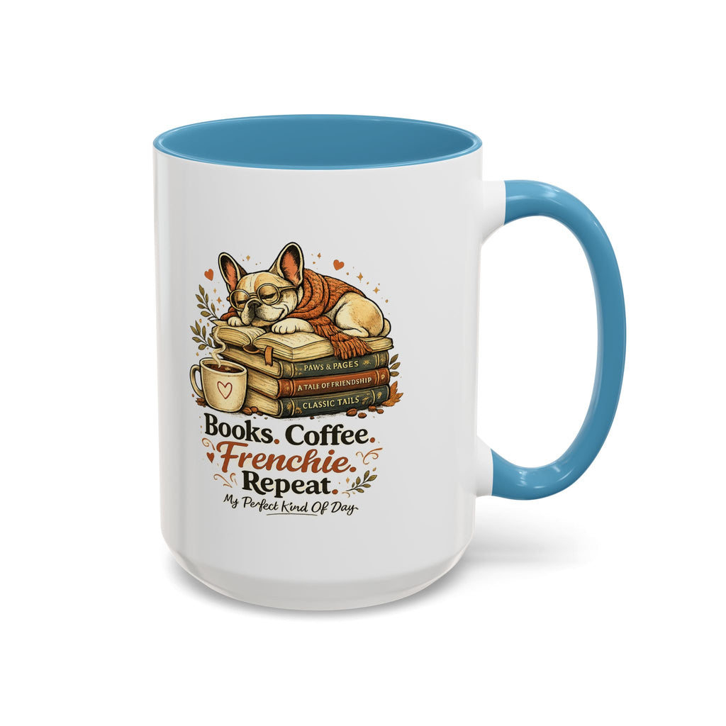 Books . Coffee . Frenchie - Accent Ceramic Mug