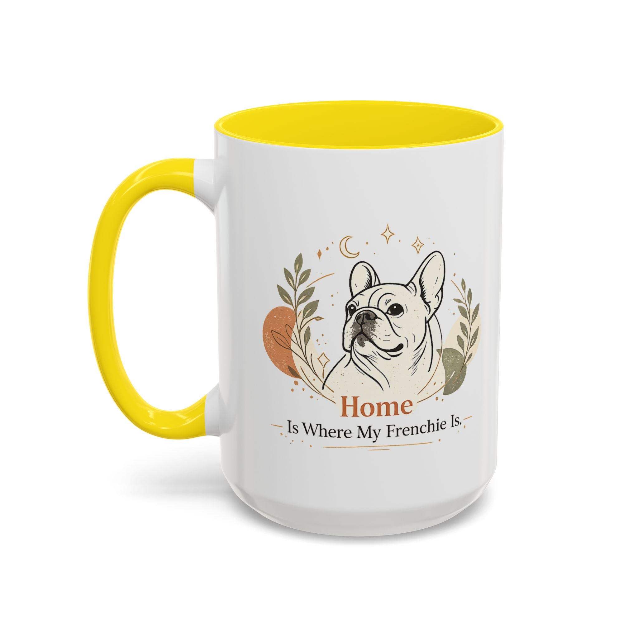 Home Is Where My Frenchie Is - Accent Ceramic Mug