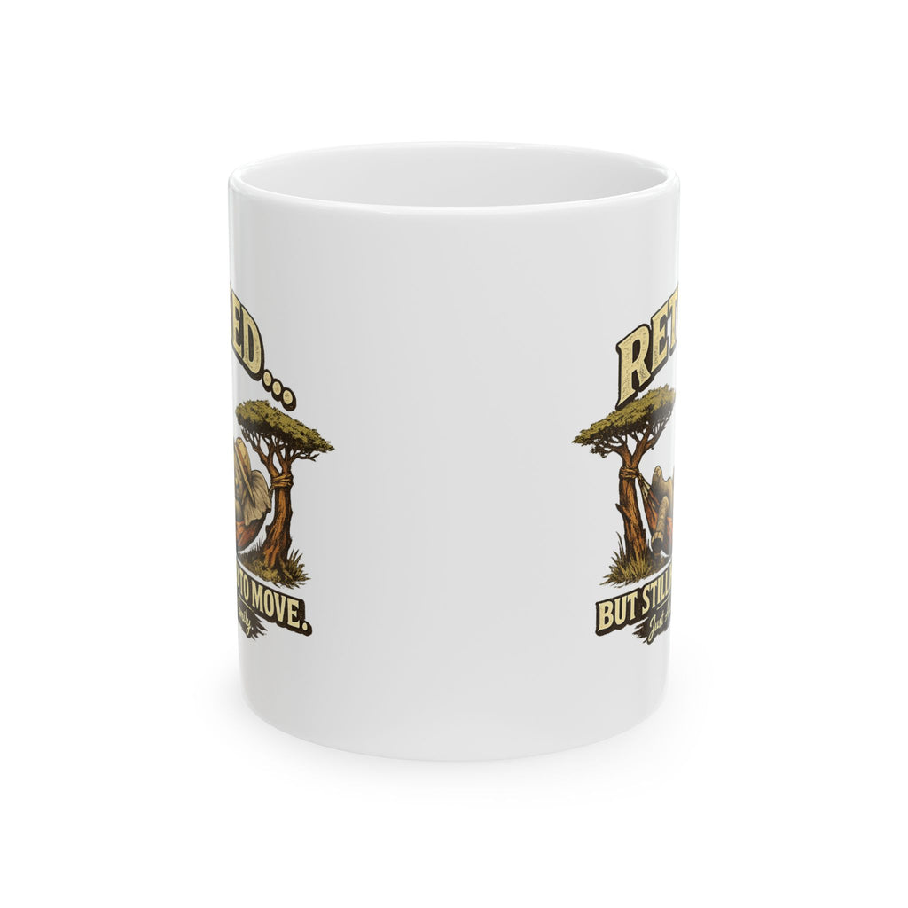 Retired But Still Hart to Move-  Mug