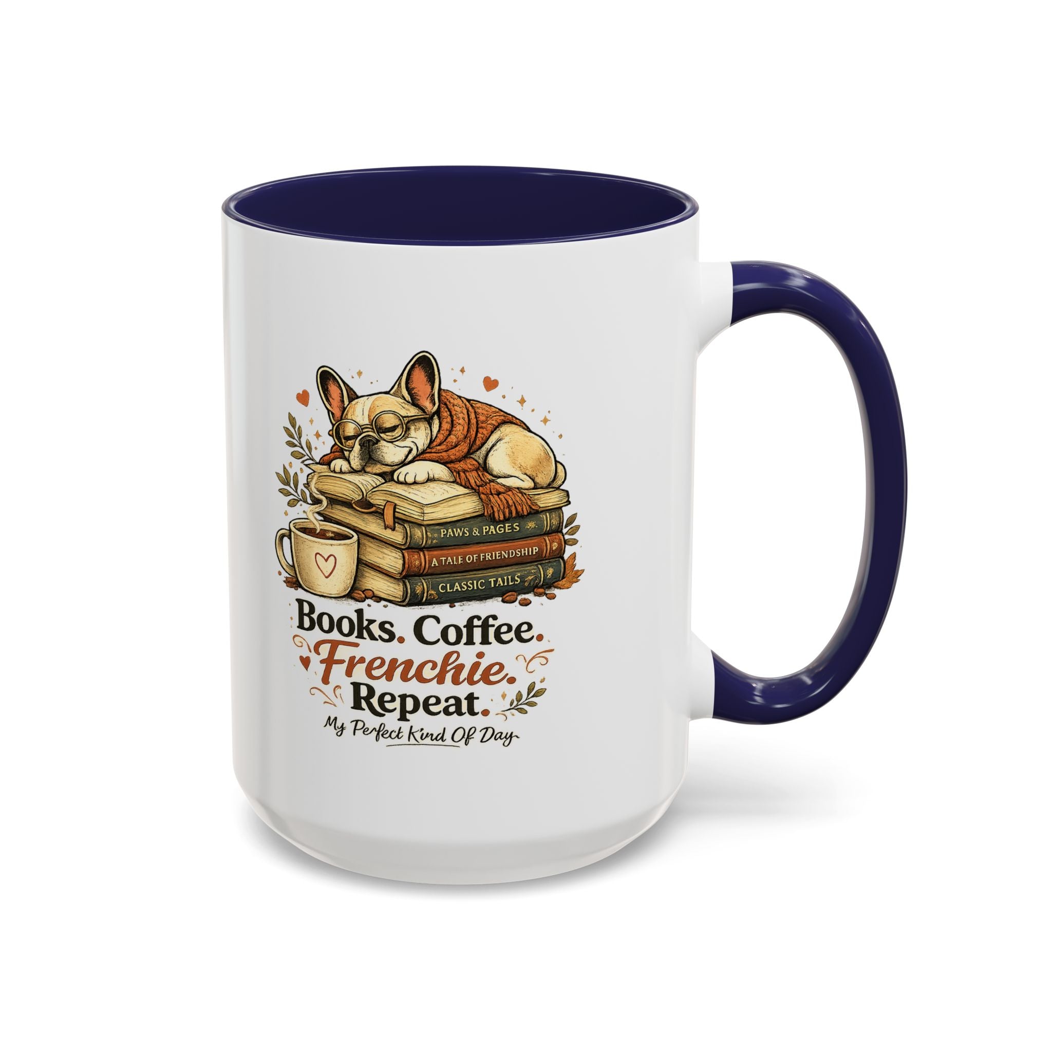 Books . Coffee . Frenchie - Accent Ceramic Mug