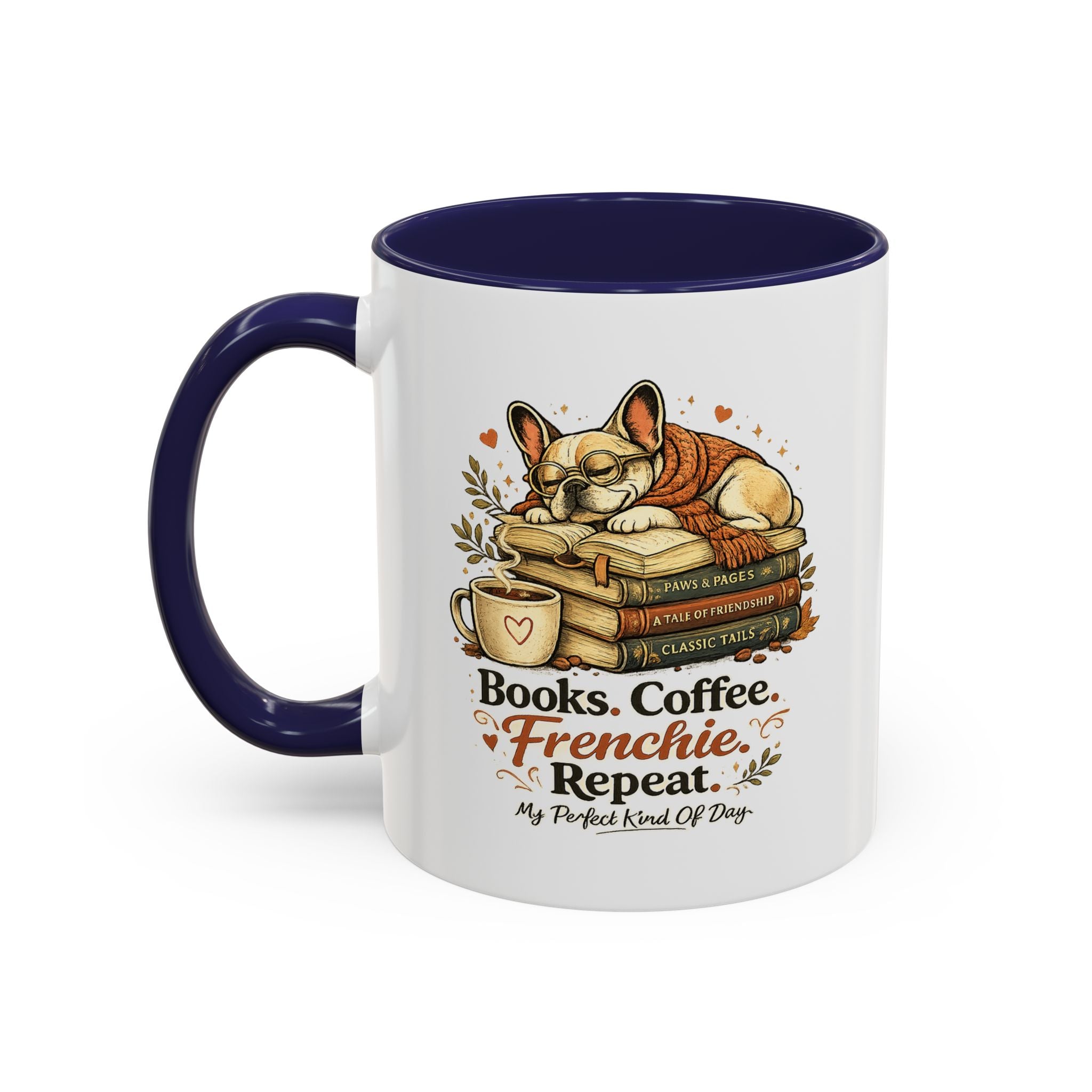 Books . Coffee . Frenchie - Accent Ceramic Mug