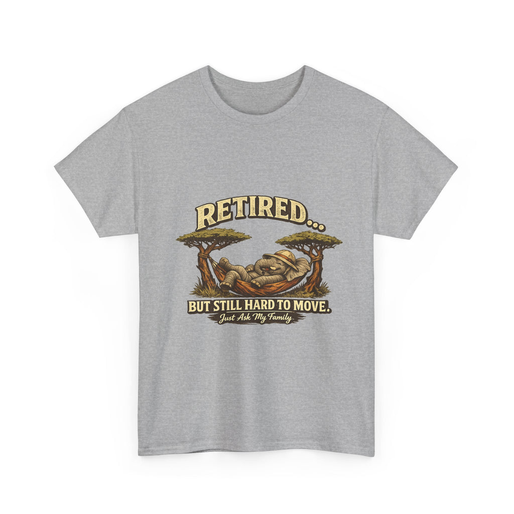 Retired But Still Hard To Move
