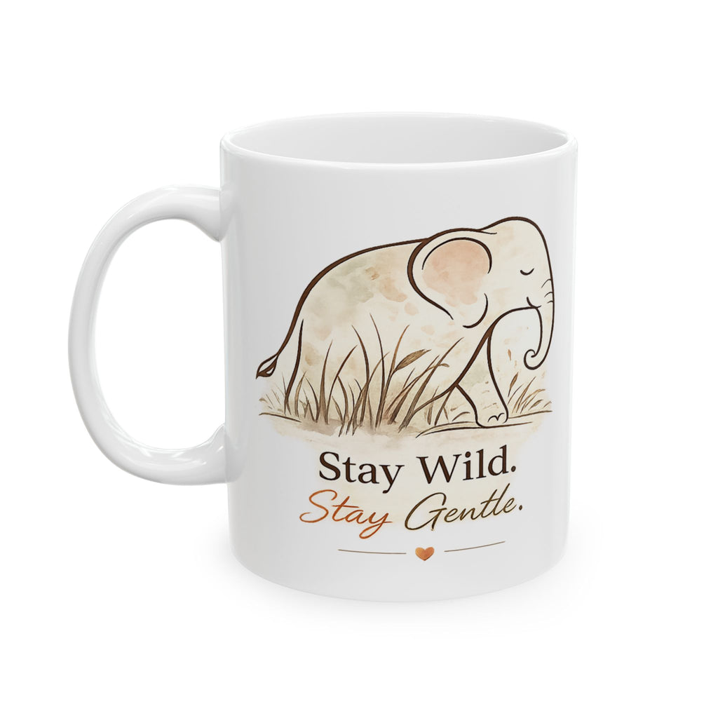 Stay Wild. Stay Gentle