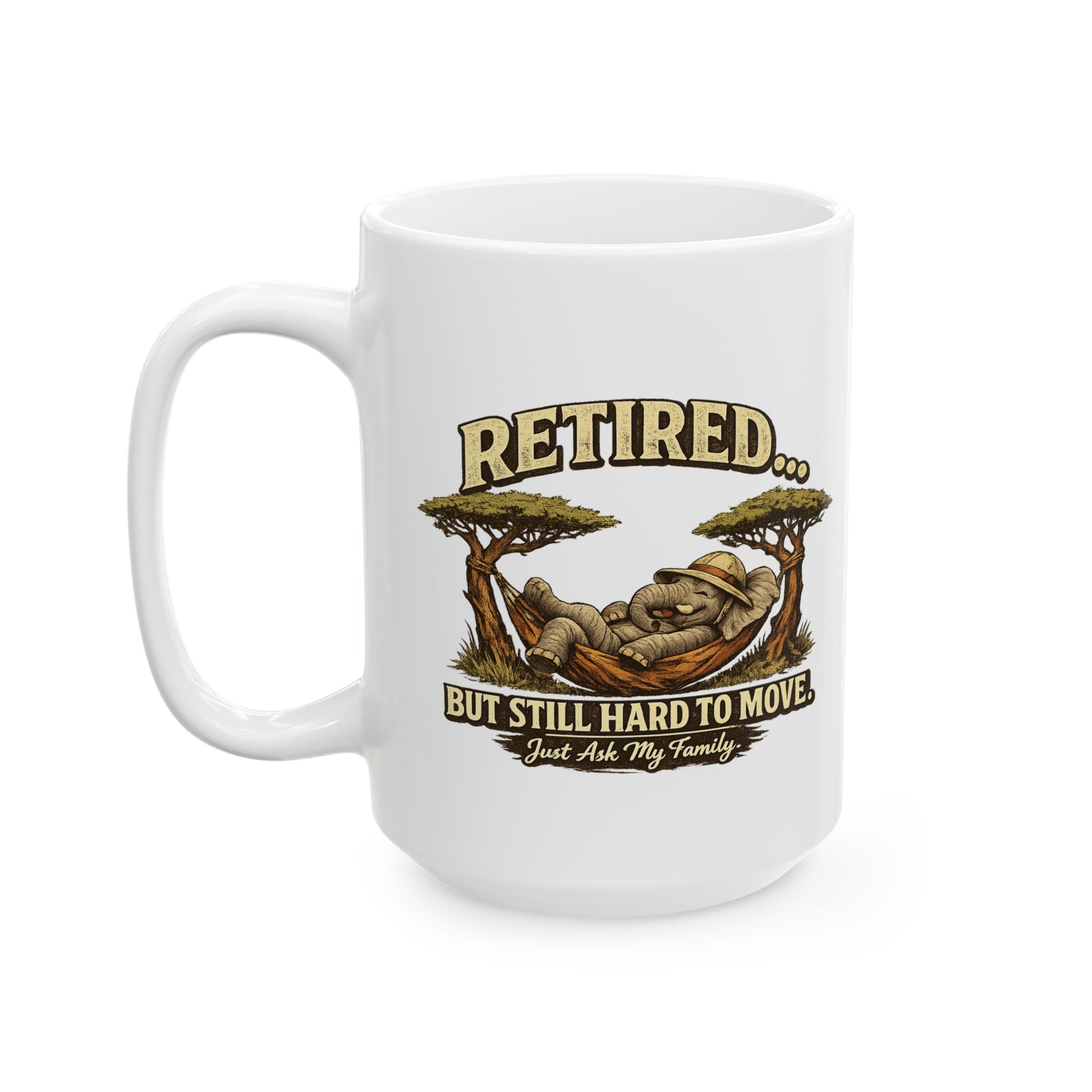 Retired But Still Hart to Move-  Mug