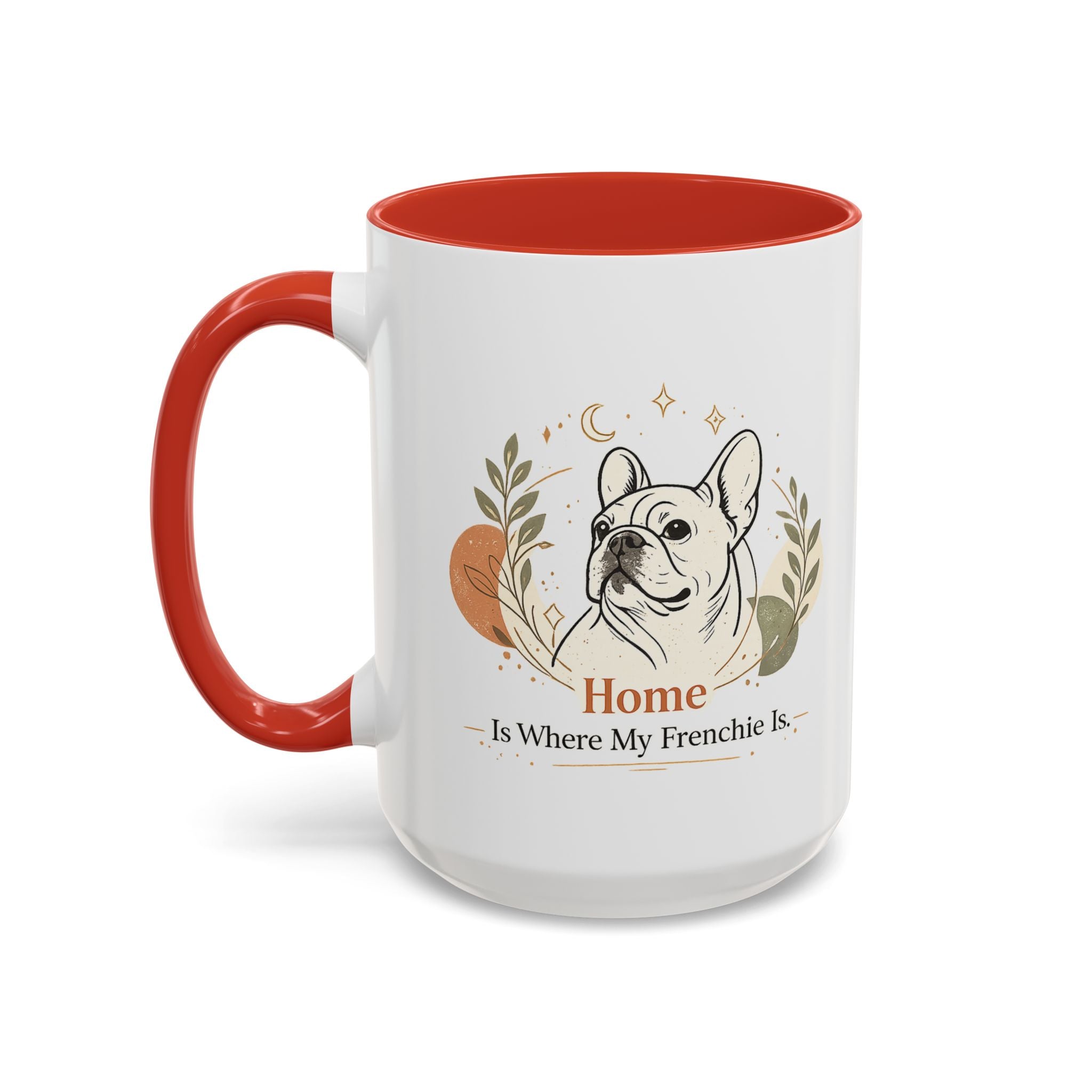 Home Is Where My Frenchie Is - Accent Ceramic Mug