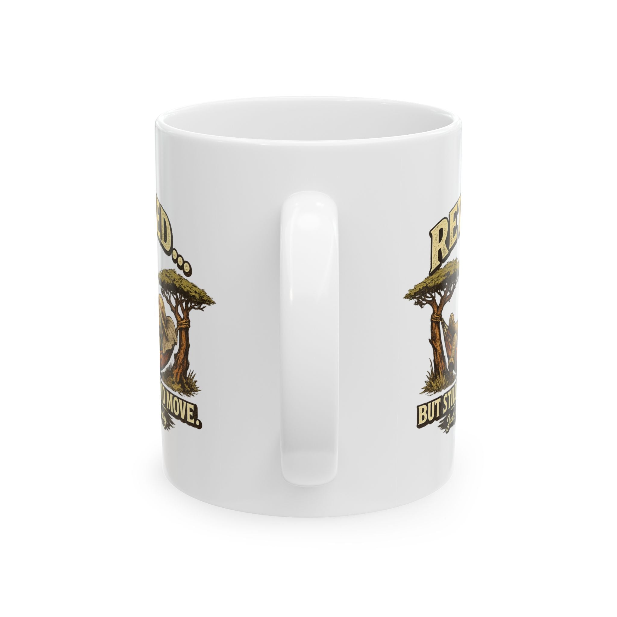 Retired But Still Hart to Move-  Mug