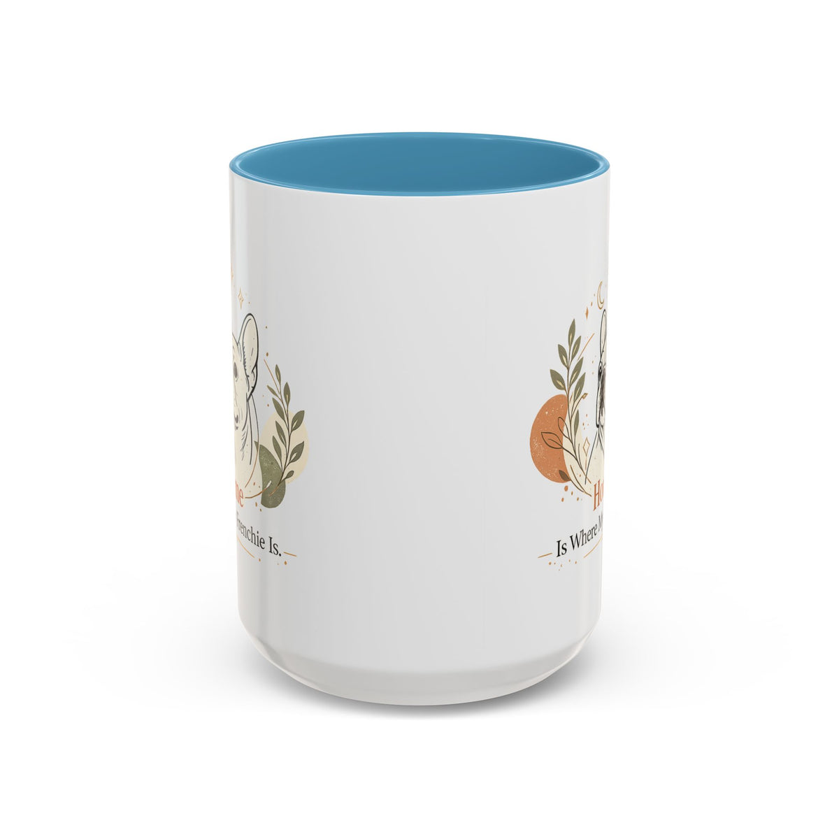 Home Is Where My Frenchie Is - Accent Ceramic Mug