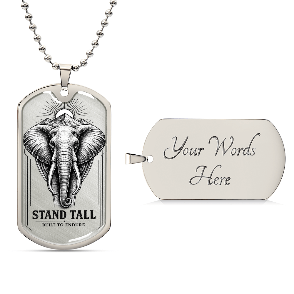Stand Tall Built To Endure