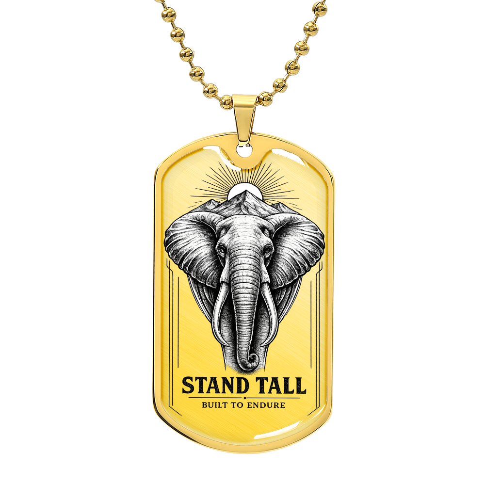 Stand Tall Built To Endure