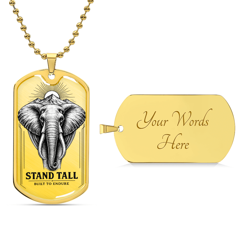 Stand Tall Built To Endure